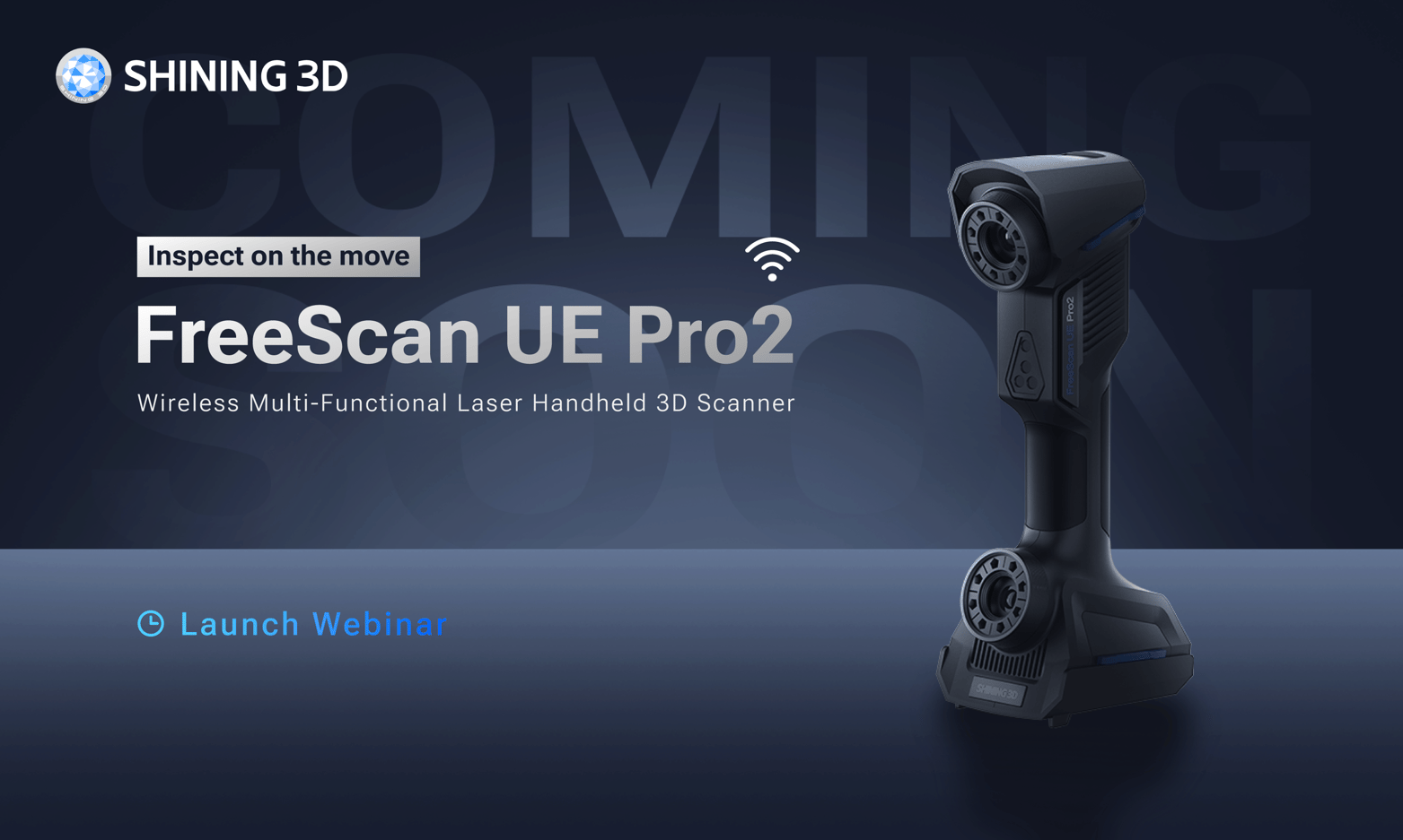 Rewatch the FreeScan UE Pro2 launch webinar here